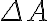 \Delta A