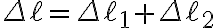 \Delta \ell=\Delta \ell_1 + \Delta \ell_2