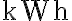 \textrm{kWh}
