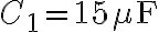 C_1=15 \mu\textrm{F}