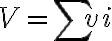 V = \sum{vi} V = \sum{vi}